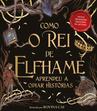 Como o Rei de Elfhame Aprendeu a Odiar Histórias