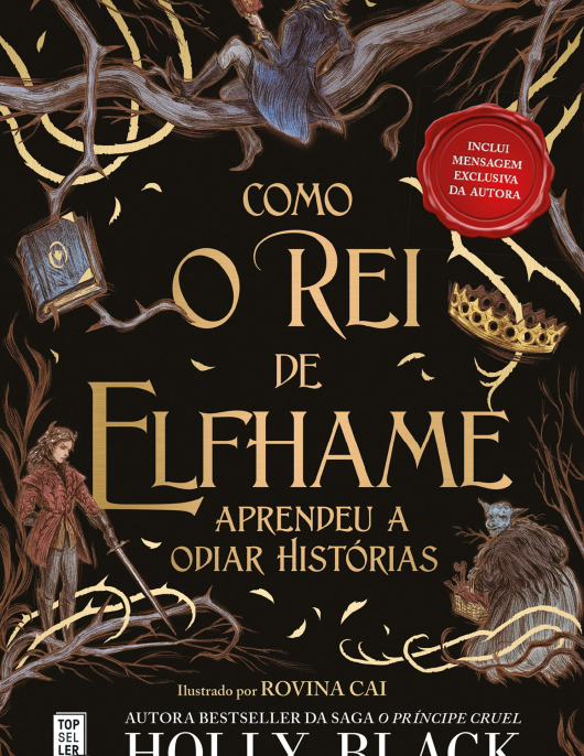 Como o Rei de Elfhame Aprendeu a Odiar Histórias