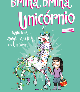 Brilha, brilha, Unicórnio (Bia e o Unicórnio 4)