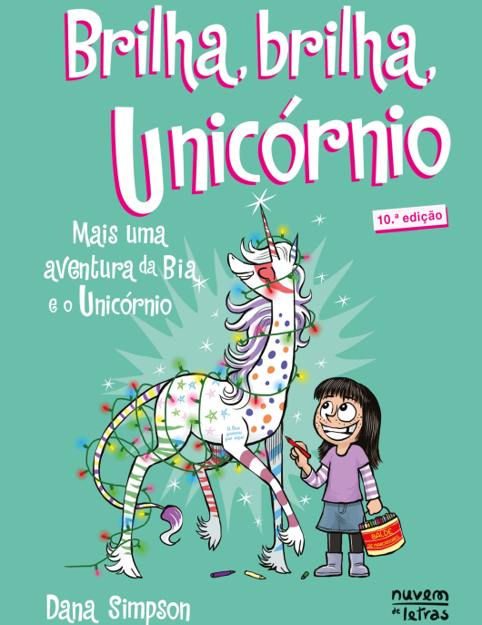 Brilha, brilha, Unicórnio (Bia e o Unicórnio 4)