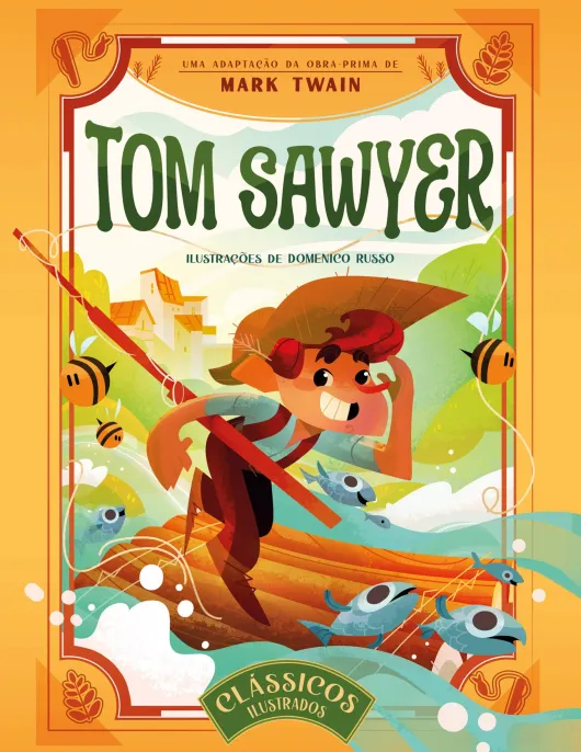 Clássicos Ilustrados: Tom Sawyer